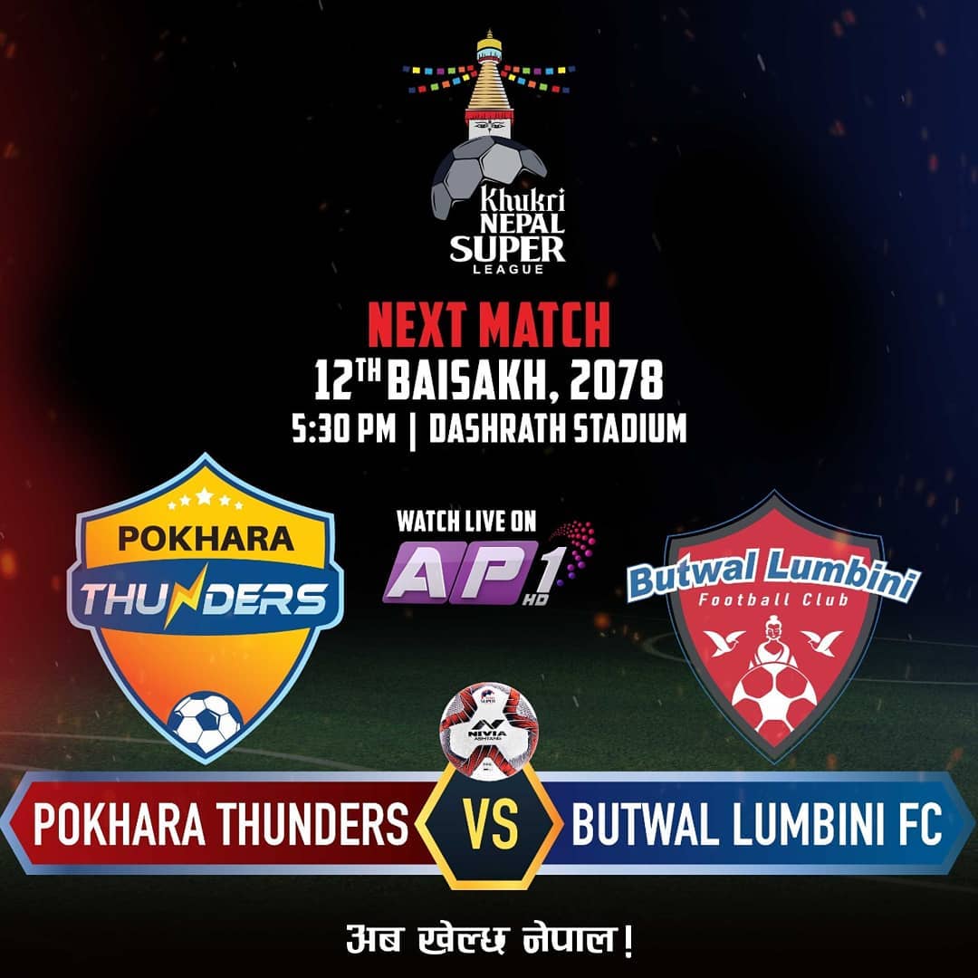 Pokhara Thunders VS Butwal Lumbini FC Live: Nepal Super League 2021